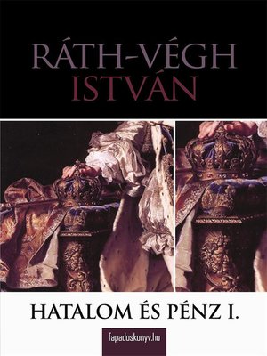 cover image of Hatalom és pénz I. rész